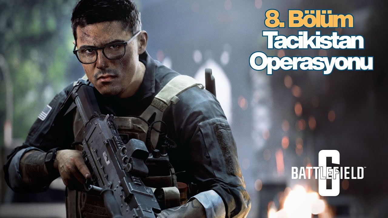 TACİKİSTAN OPERASYONU... | Battlefield 6 Türkçe 8. Bölüm