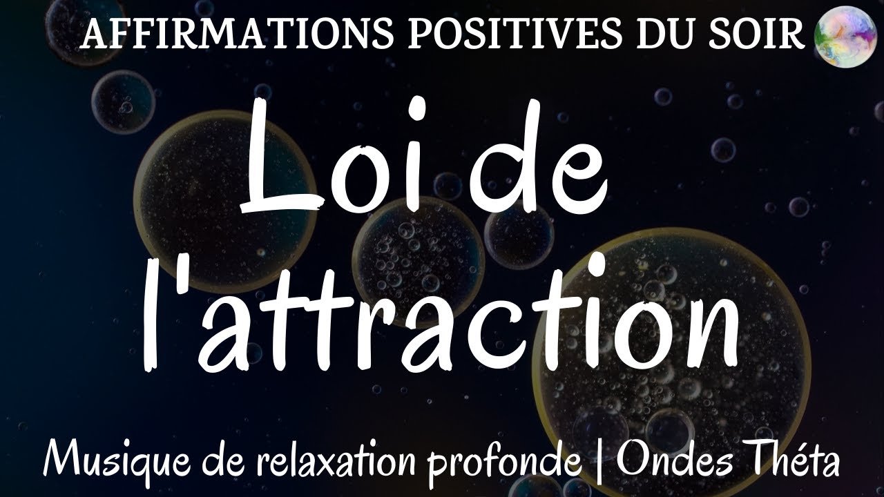 1h d'affirmations positives du soir spécial 