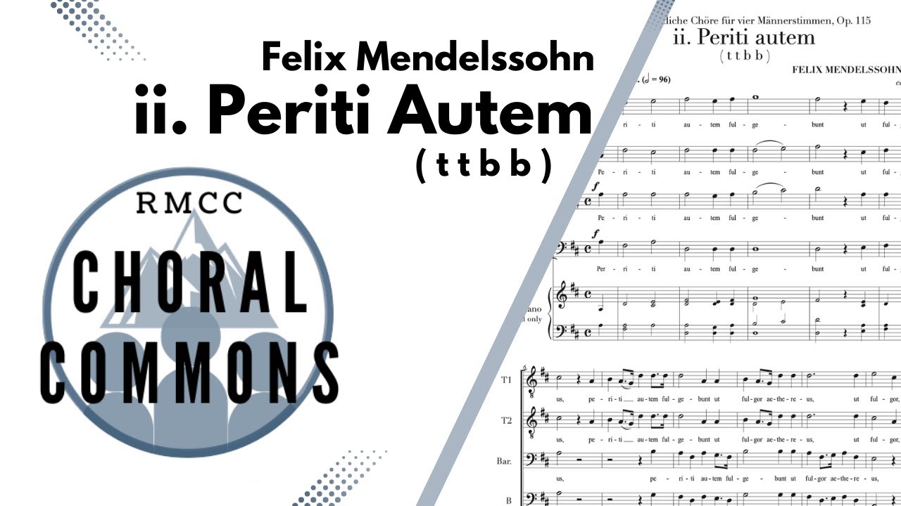 Periti autem | FELIX MENDELSSOHN | TTBB | Rocky Mountain Chamber Choir