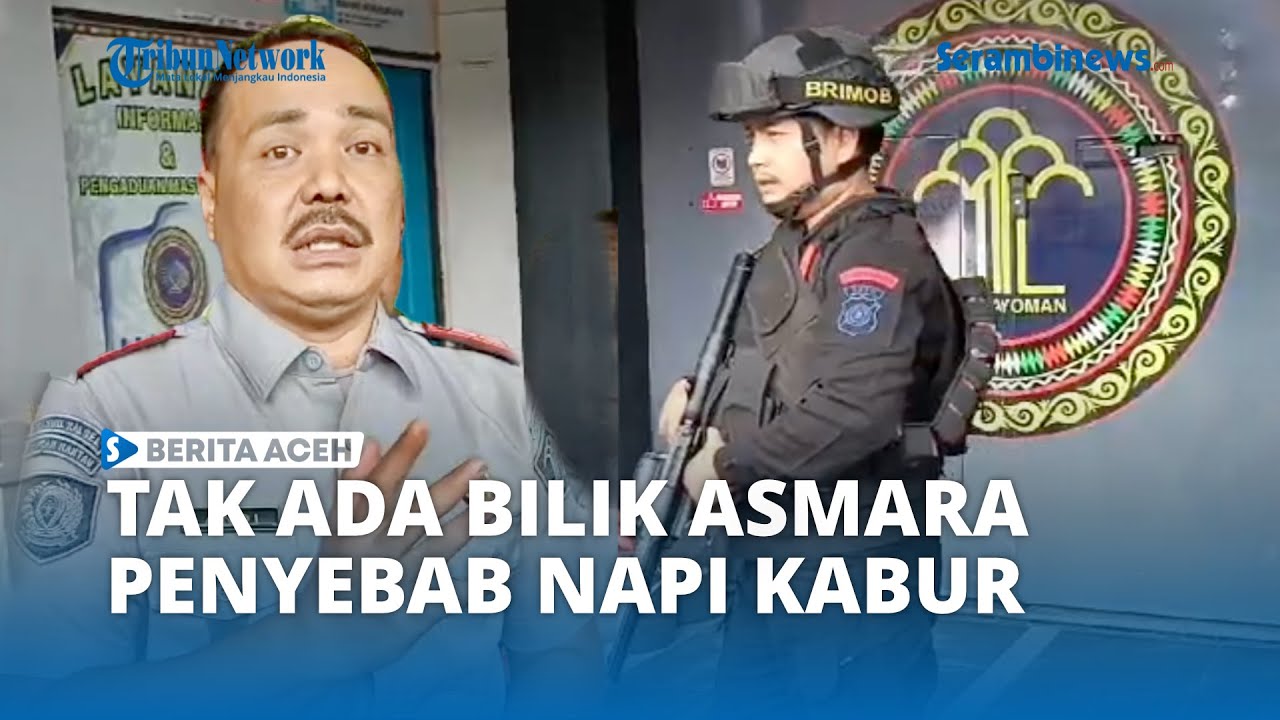 Napi Lapas Kutacane Kabur Karena Tak Ada Bilik Asmara
