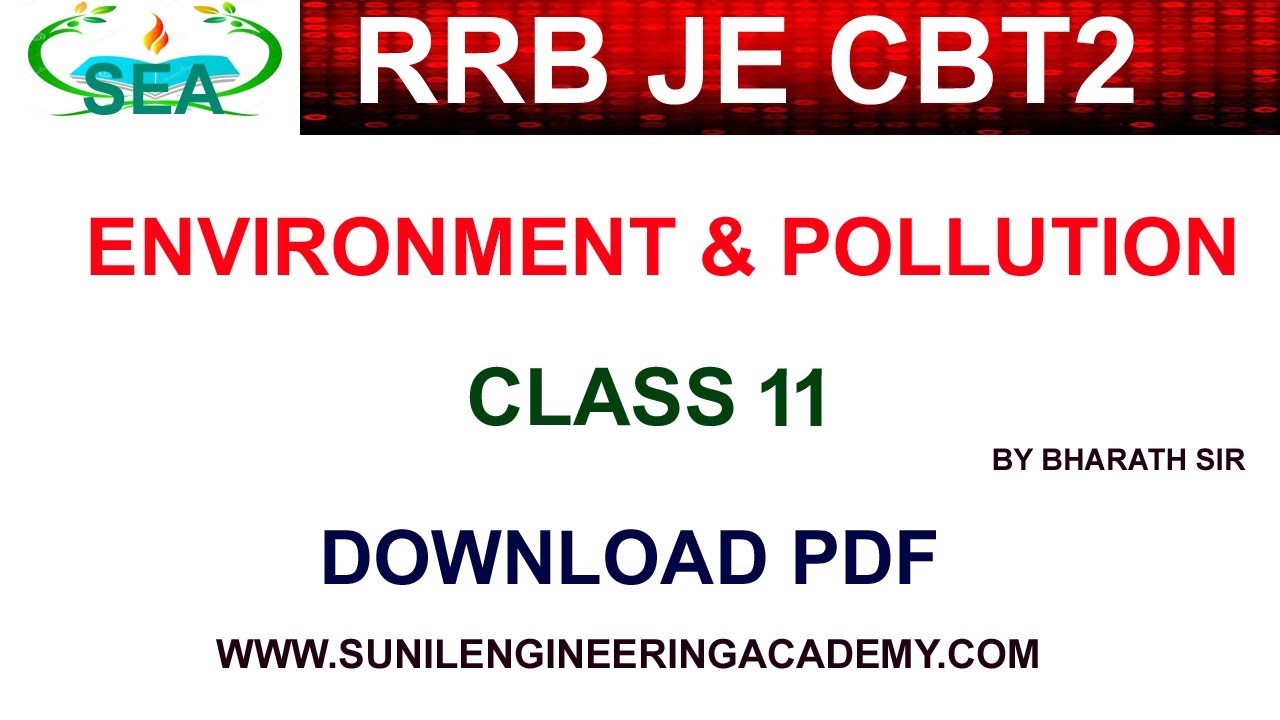 RRB JE CBT2 ENVIRONMENTAL CLASSES /ELECTRICAL/ELECTRONICS/CIVIL/MECHANICAL CLASSES 11