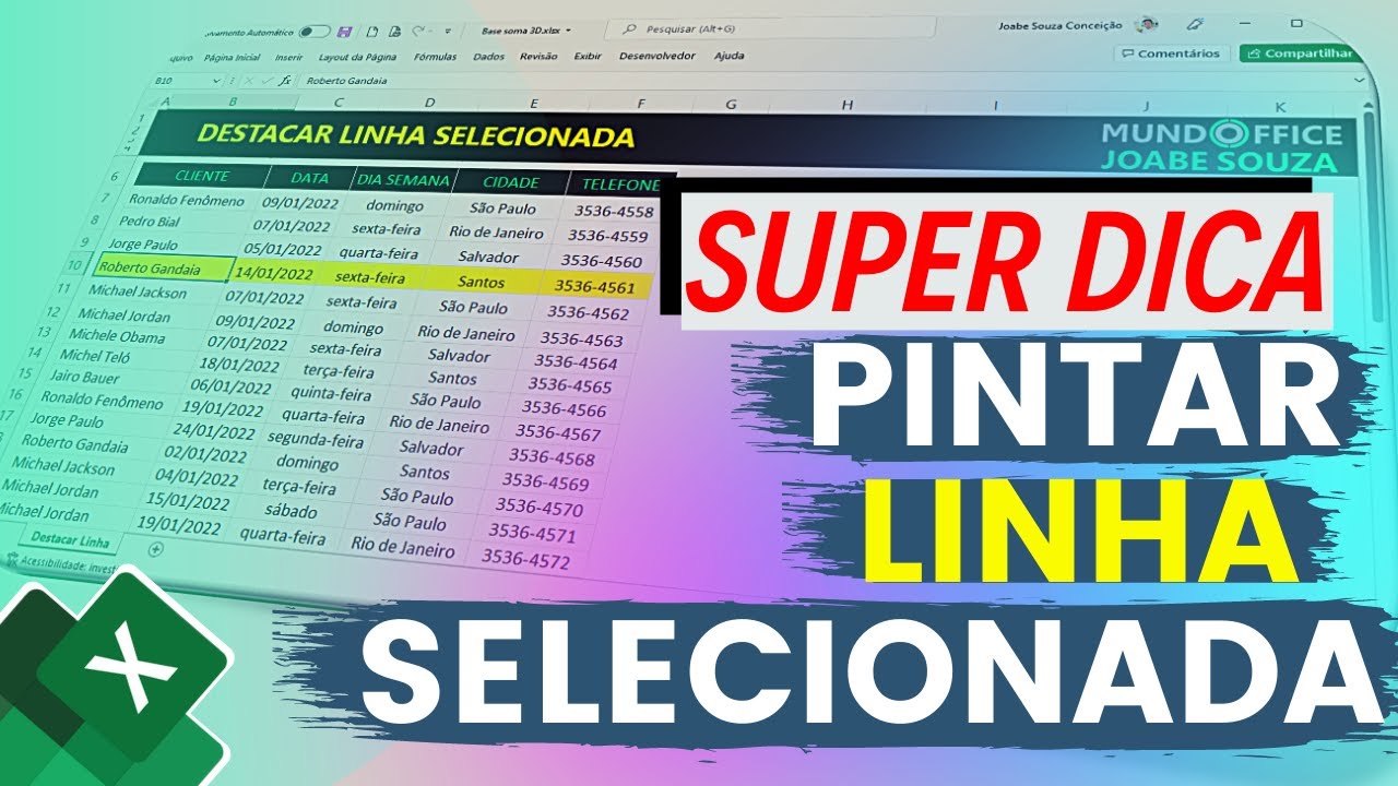 DESTACAR LINHA selecionada AUTOMATICAMENTE no EXCEL | VBA
