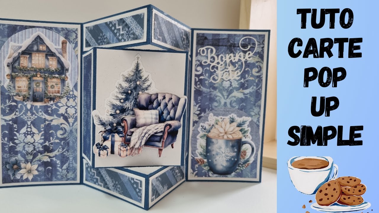 Tuto carte pop up Noel bleu / papier Stef and scrap