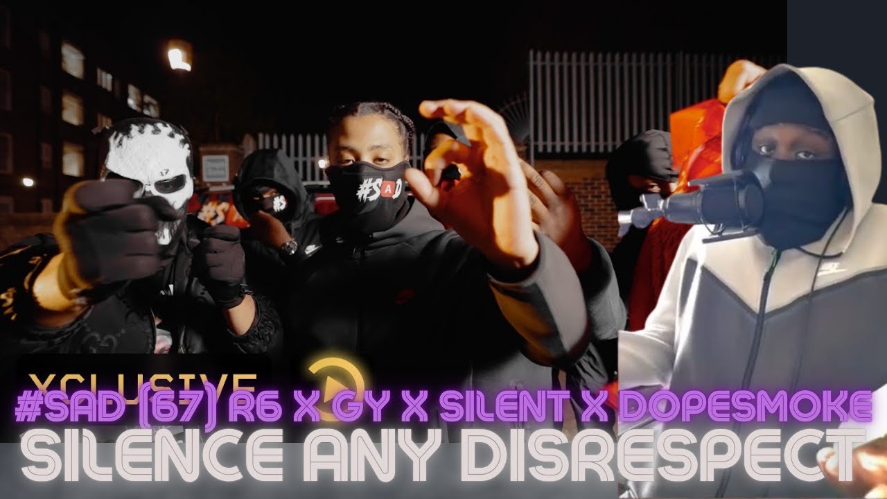 #SAD (67) R6 X GY X Silent X Dopesmoke - Silence Any Disrespect (Music Video) [REACTION]