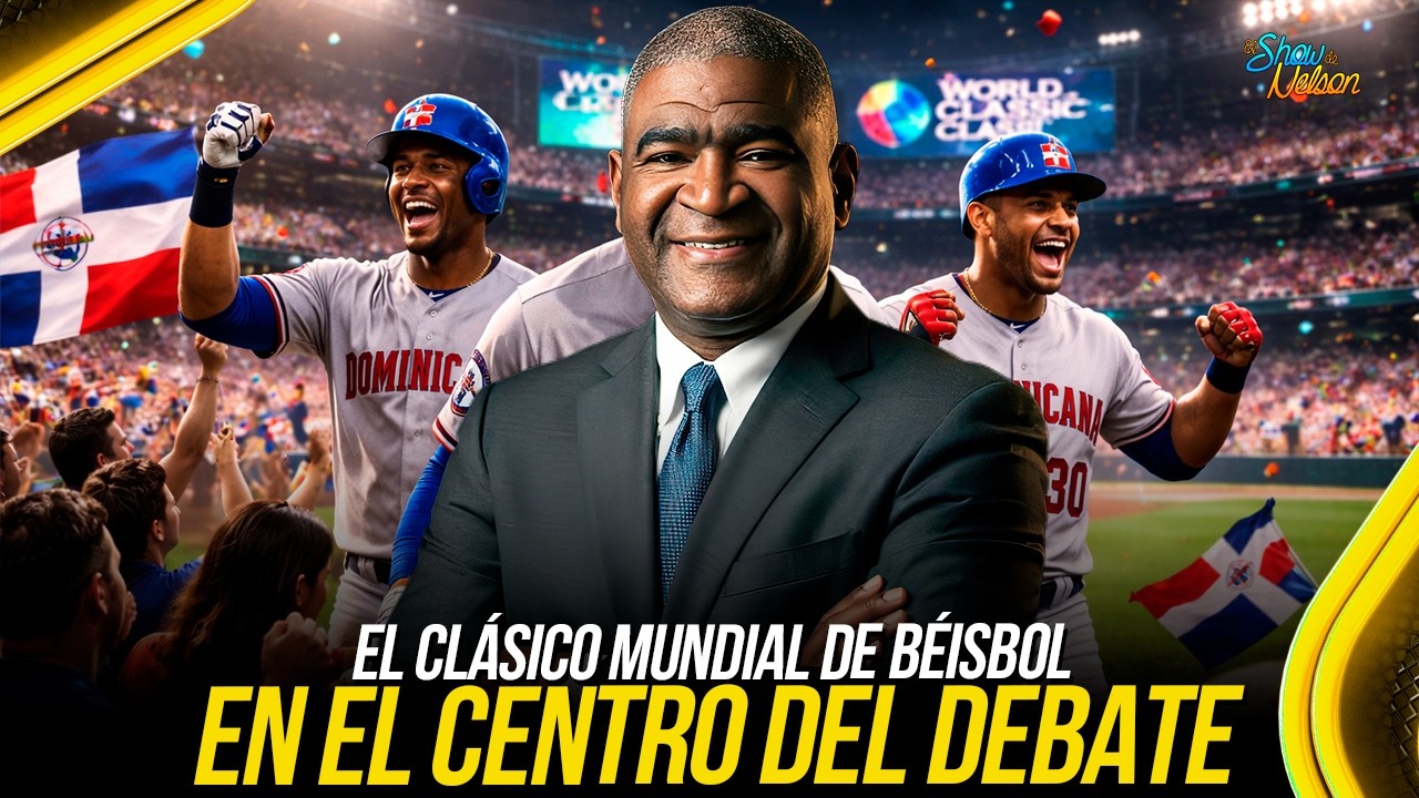 EL CLÁSICO MUNDIAL DE BÉISBOL EN EL CENTRO DEL DEBATE -  SANTIAGO DOLCINE | SHOW DE NELSON