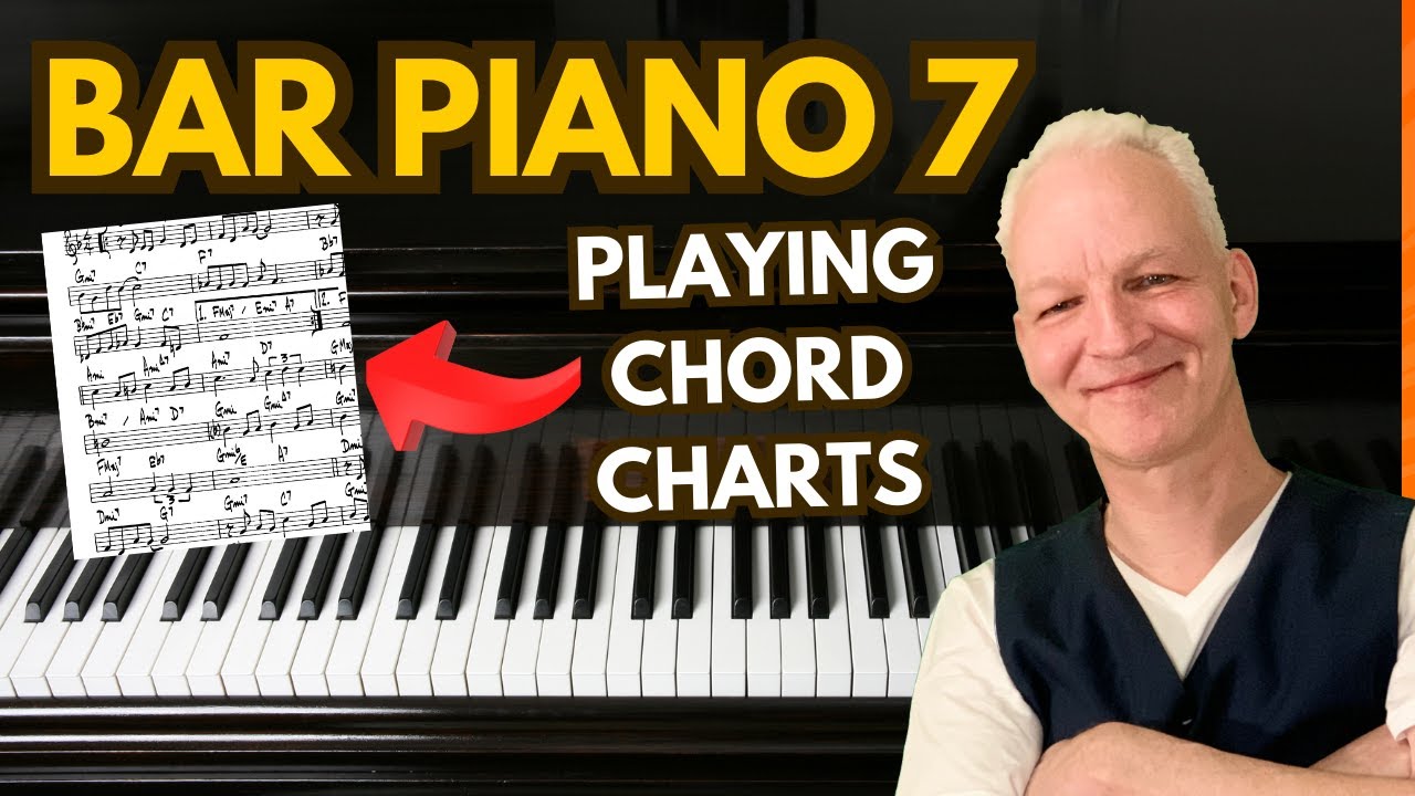 Playing Tasteful Bar Jazz from Chord Charts - Bar Piano Course Part 7
