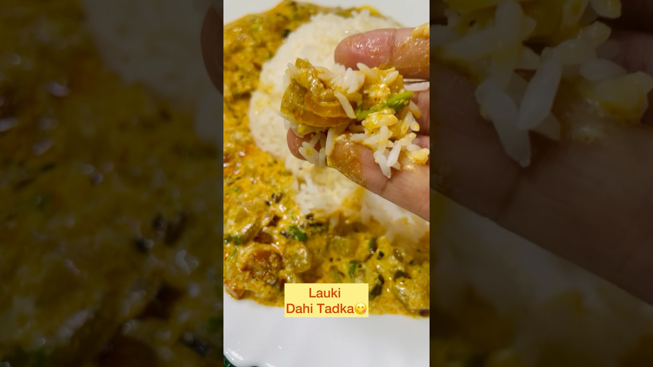 &ldquo;Lauki Dahi Tadka | Naya Swad, Asaan Recipe &ndash; Ek Baar Zaroor Try Karein!&rdquo;#shorts