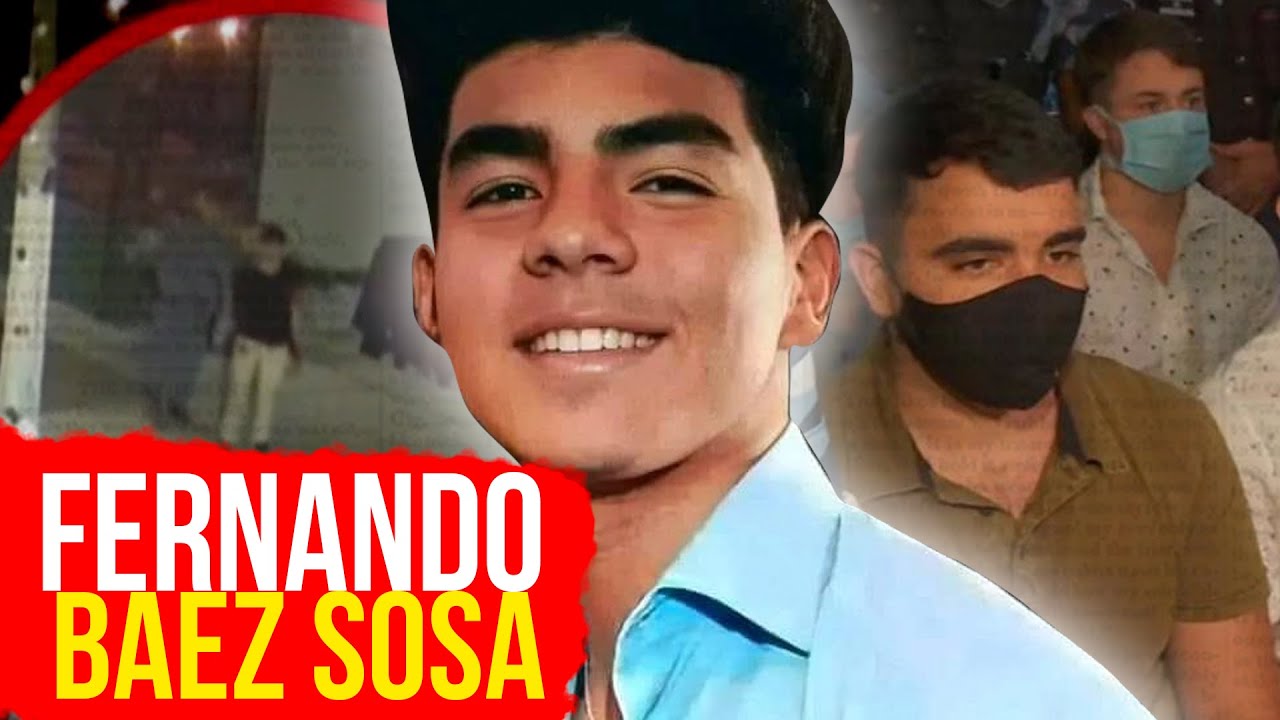 TODO sobre el CASO de Fernando Baez Sosa