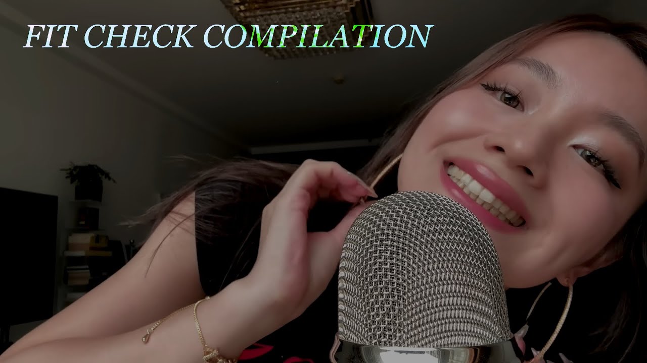ASMR Artists Fit Check Compilation