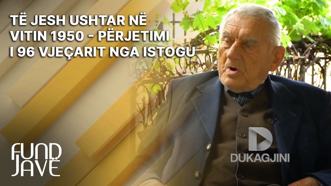 Të jesh ushtar në vitin 1950 - Përjetimi i 96 vjeçarit nga Istogu