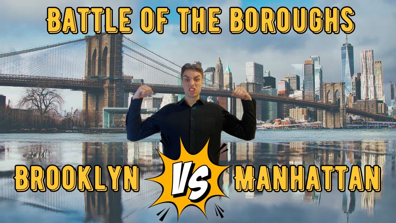 Manhattan vs Brooklyn? Which Is Better?
