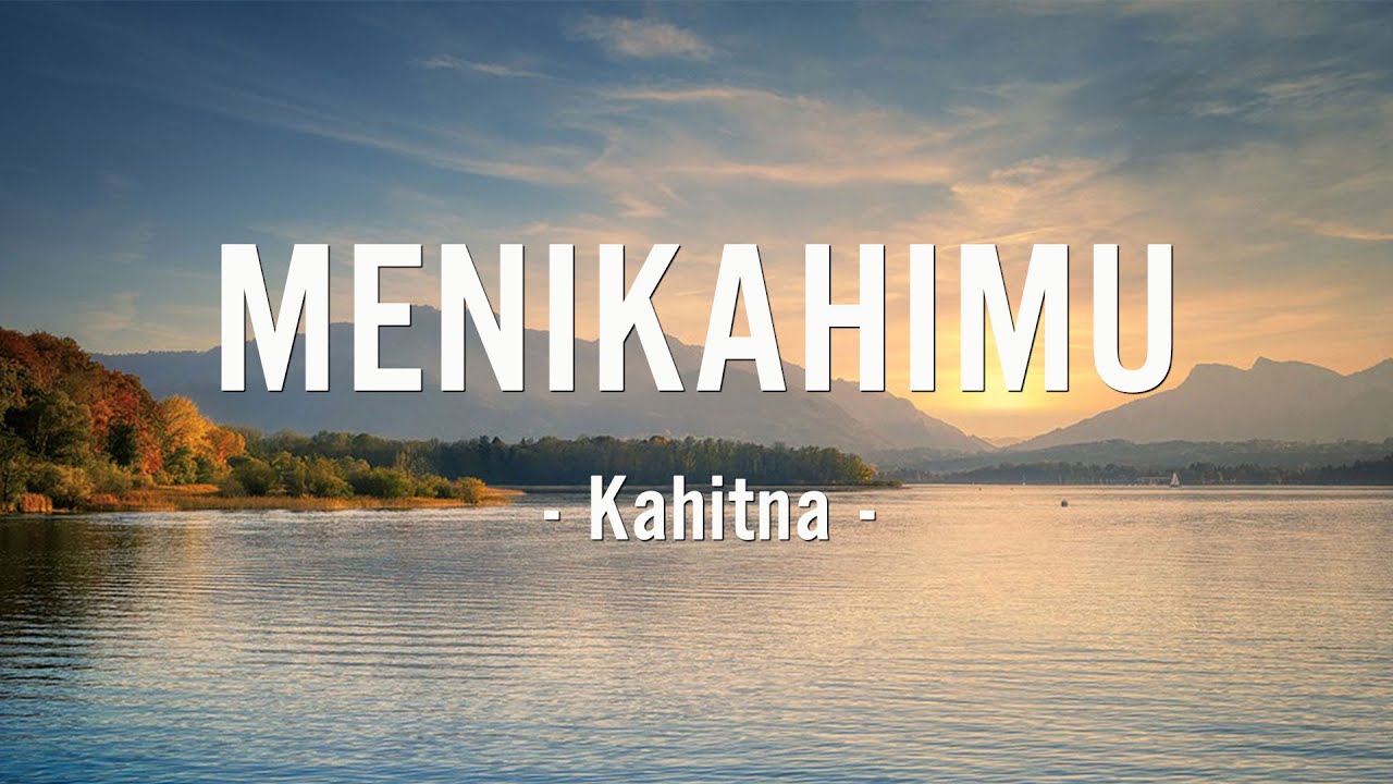 Kahitna - Menikahimu - Lyrics