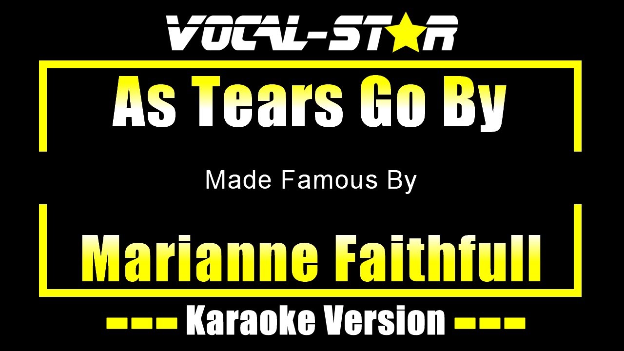 As Tears Go By - Marianne Faithfull KARAOKE Without Backing Vocals