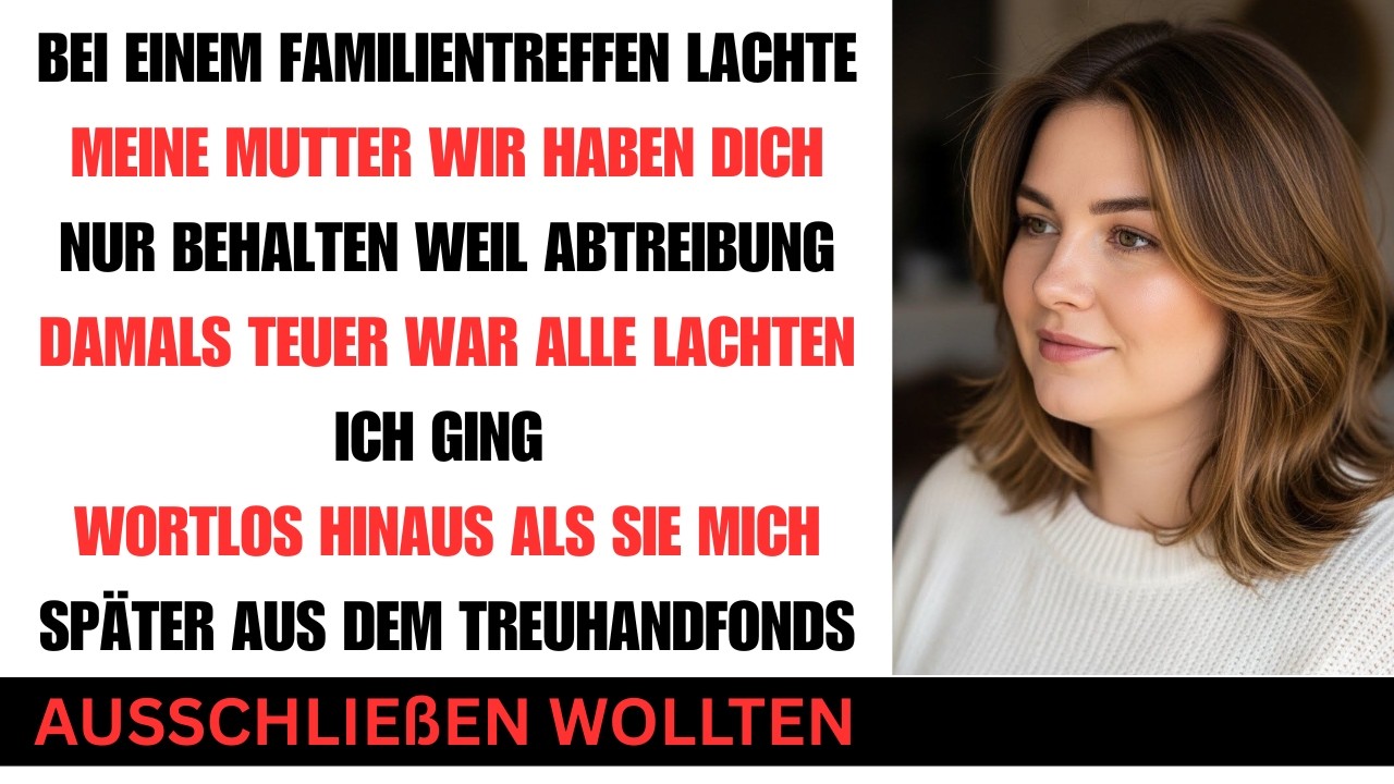 Familientreffen Mama lacht Wir haben dich nur behalten Abtreibung war teuer
