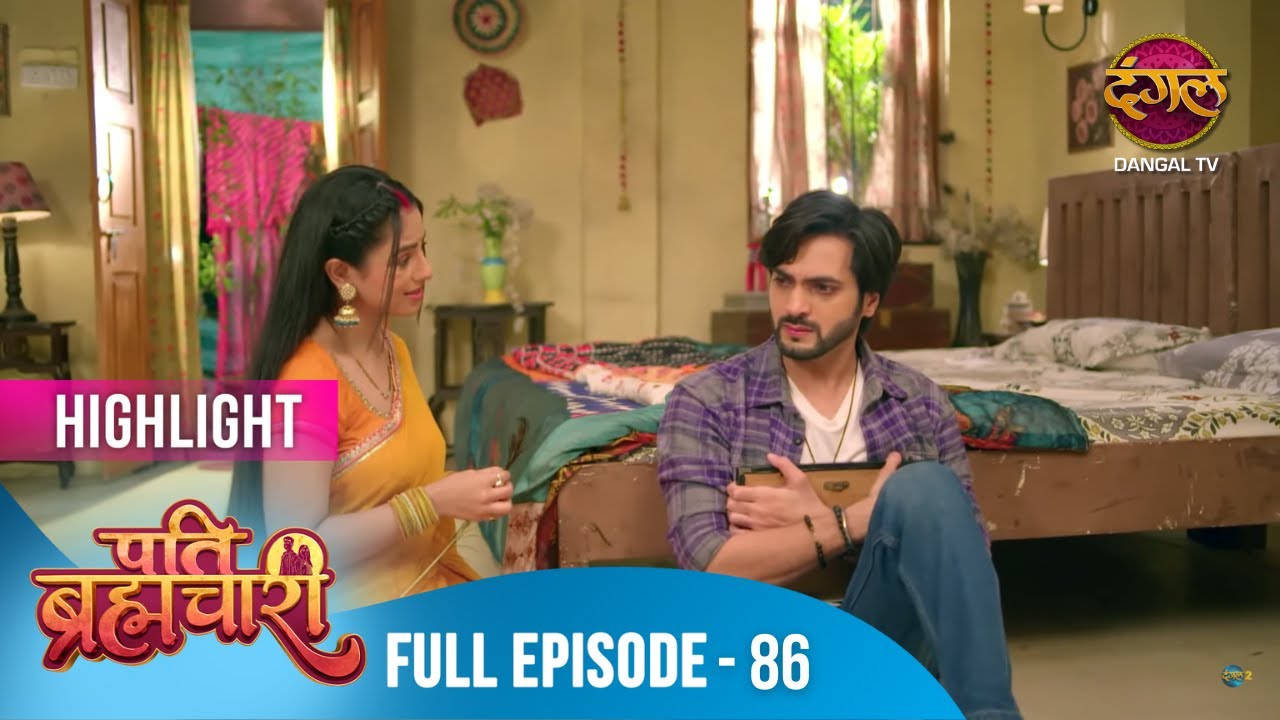 Pati Brahmachari | Special Full Episode 86 | Dangal TV Special