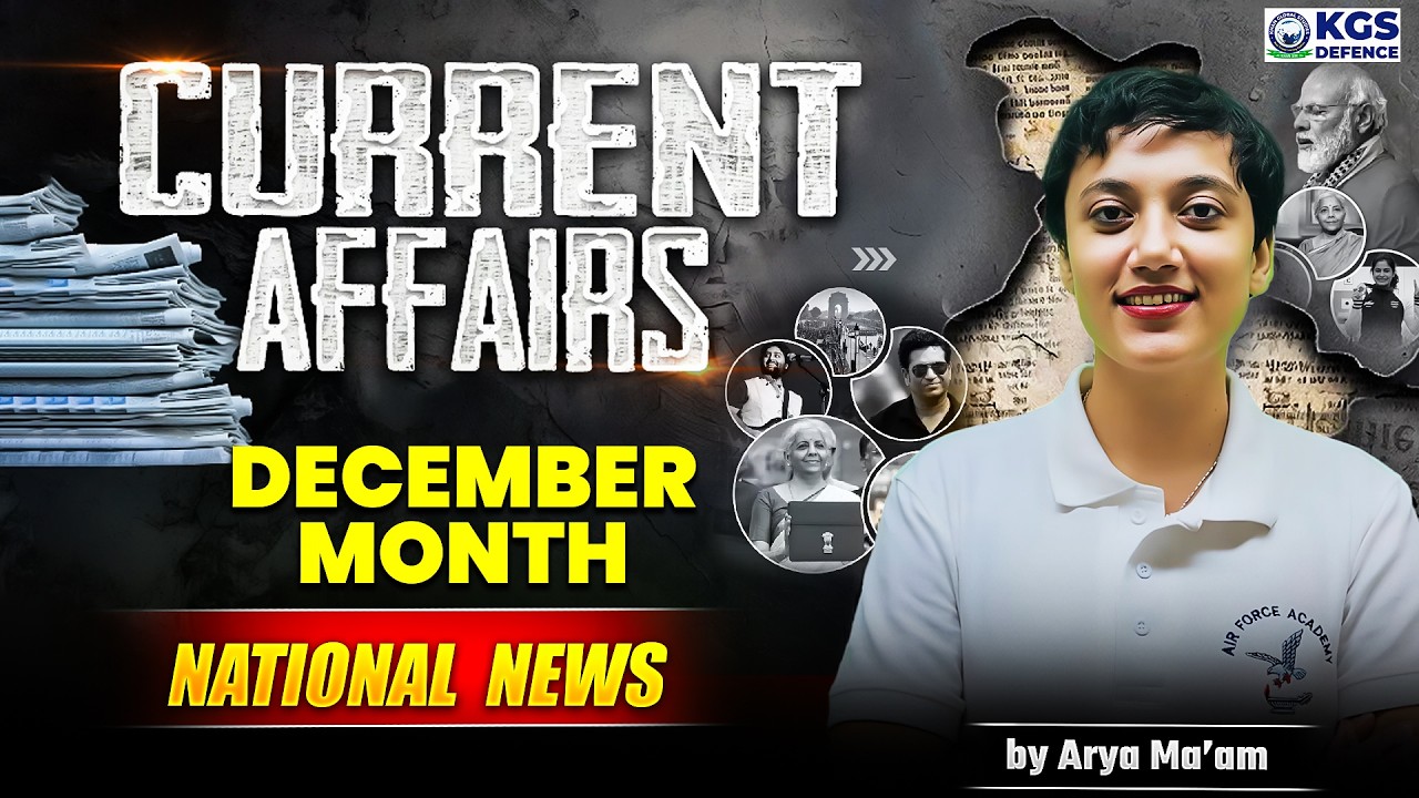 December 2025 Current Affairs | Monthly Current Affairs | National News | by Arya Mam