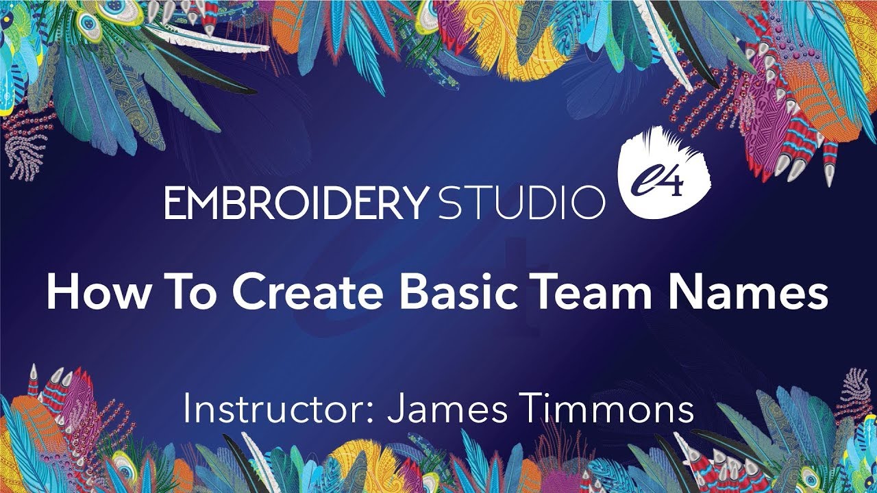 How To Create Basic Team Names In EmbroideryStudio e4