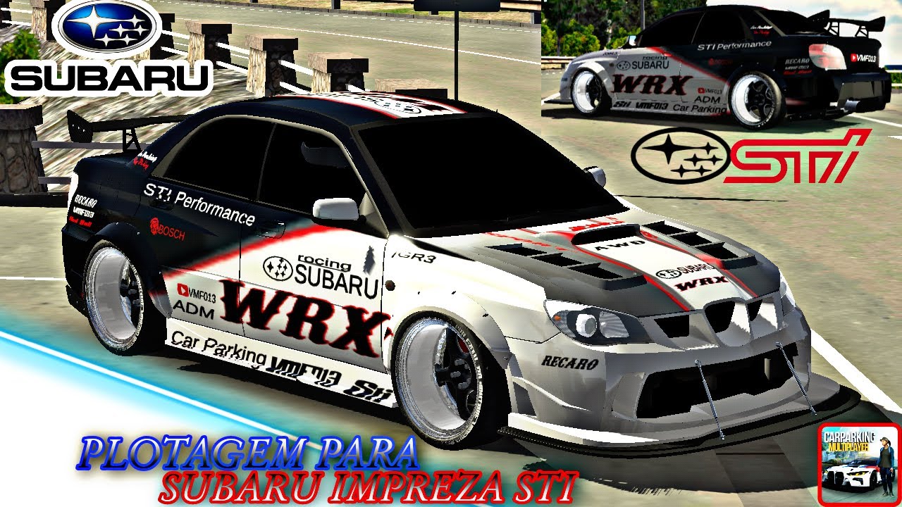 PLOTAGEM PARA SUBARU IMPREZA STI(car parking multiplayer)
