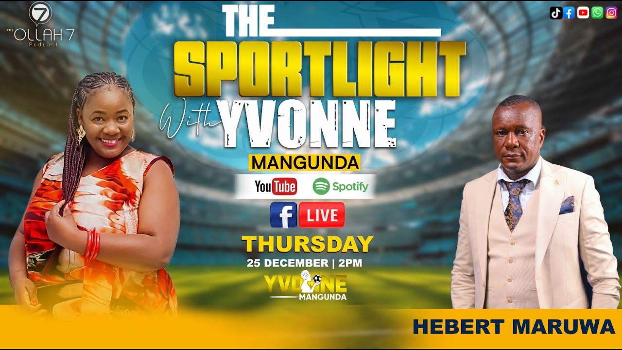The Sportlight with Yvonne Mangunda :HEBERT MARUWA
