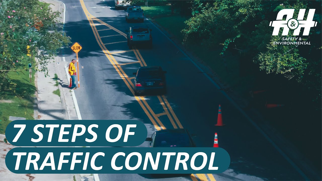 Construction Traffic Control : Top 7 Steps of Traffic Control | Roadside Construction Safety 2022