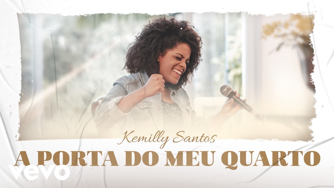 Kemilly Santos - A Porta do meu Quarto