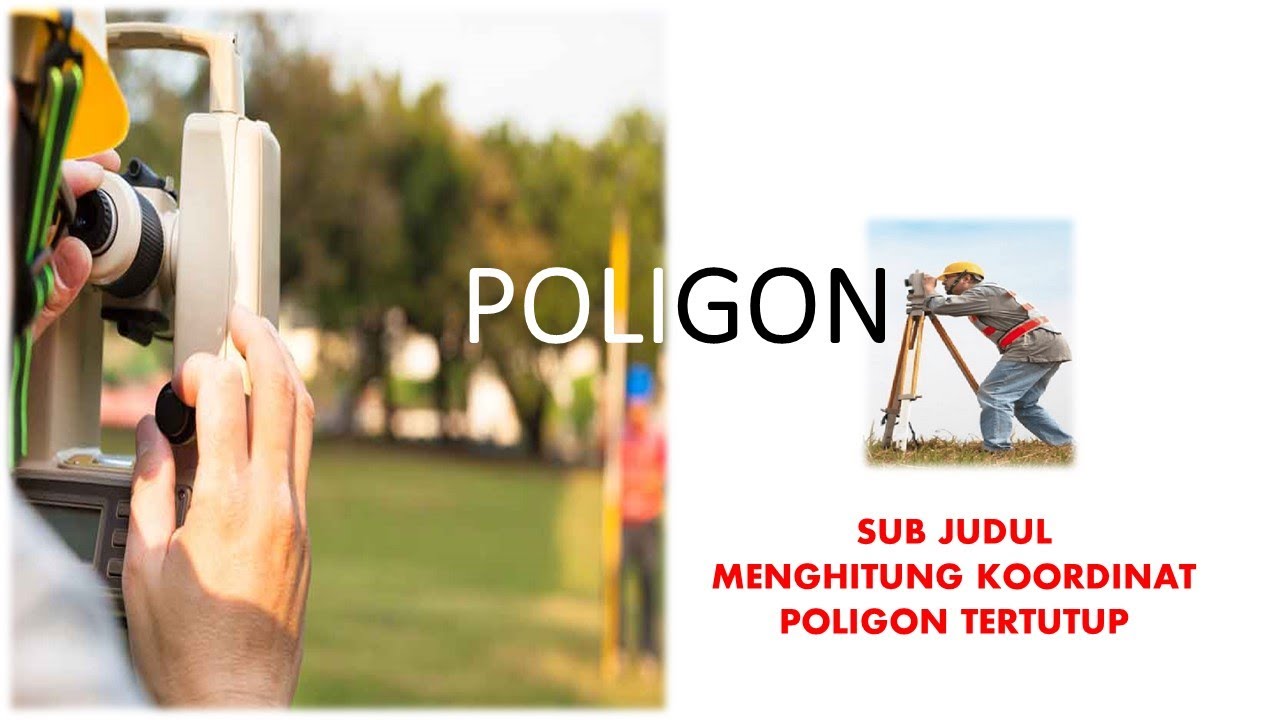 3  MENGHITUNG KOORDINAT PADA POLIGON TERTUTUP