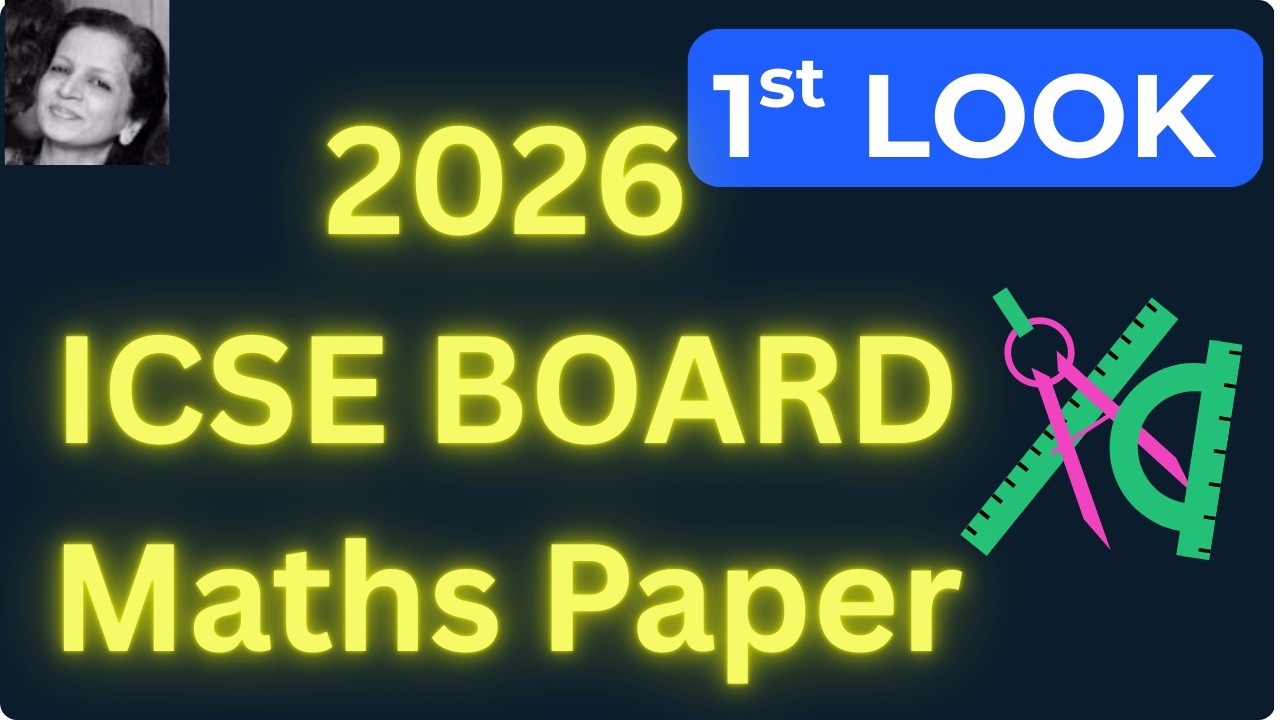 10 Maths ICSE Board 2026 First look | ICSE Maths Board Paper 2026