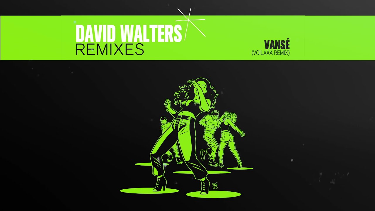 David Walters - Vansé (Voilaaa Remix) {Official Audio}