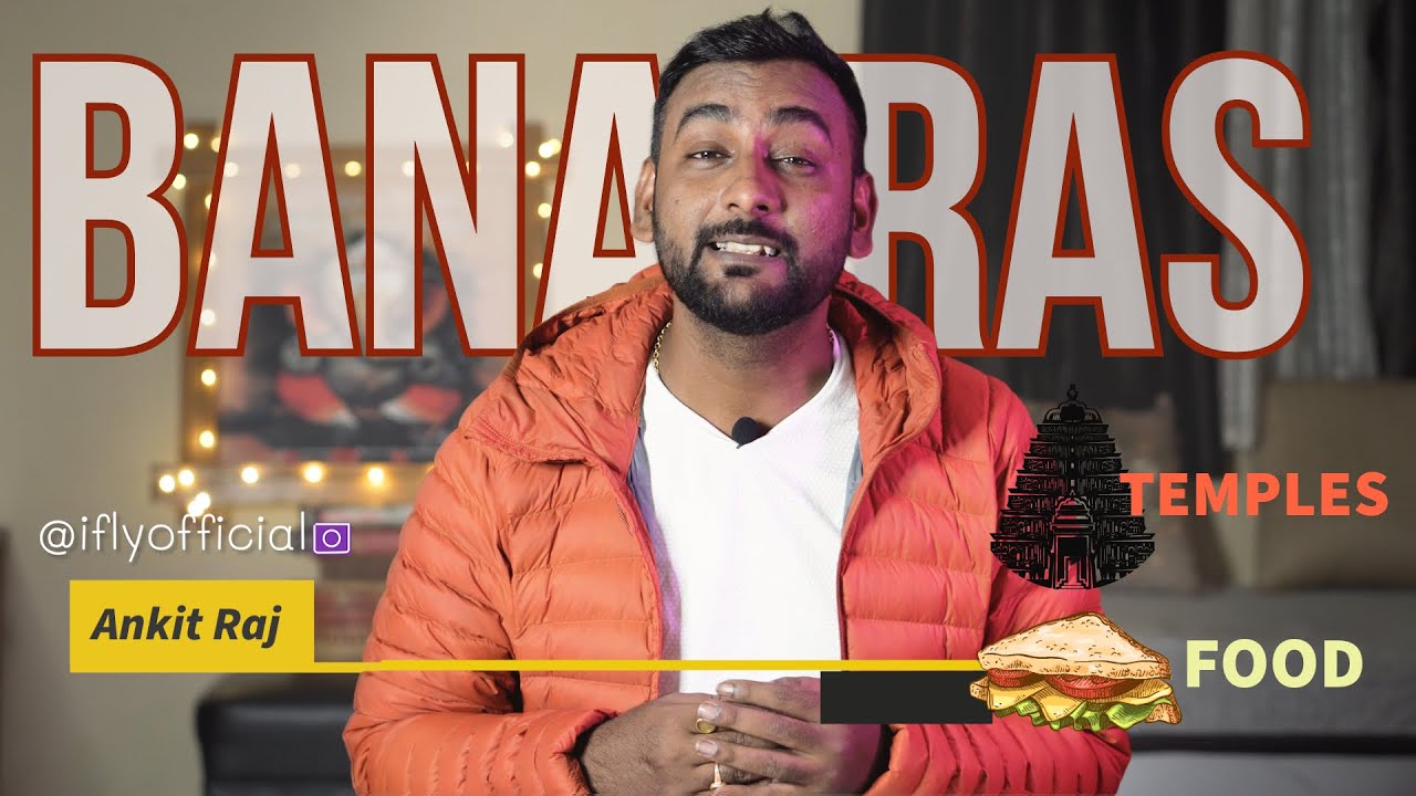 Exploring Varanasi : Temples & Mouth-Watering Street Food You Can't Miss!