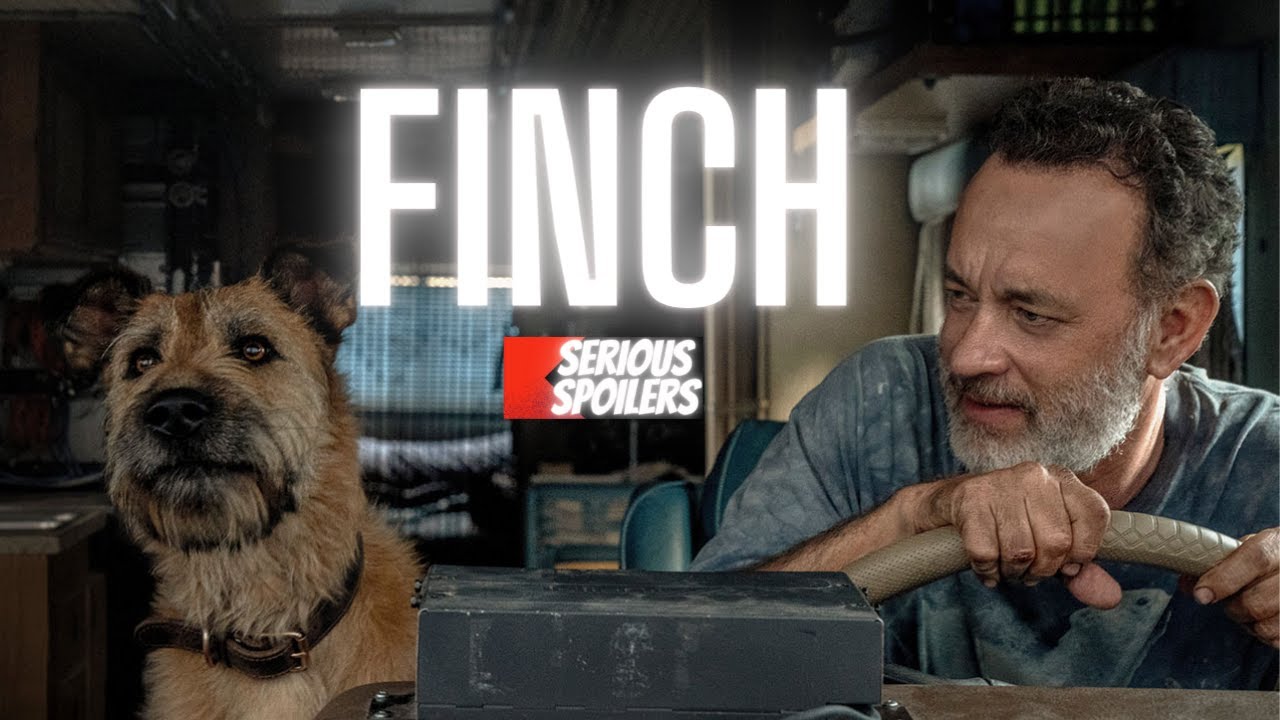 Finch Explained | Full Movie Recap | Plot Breakdown | Serious Spoilers