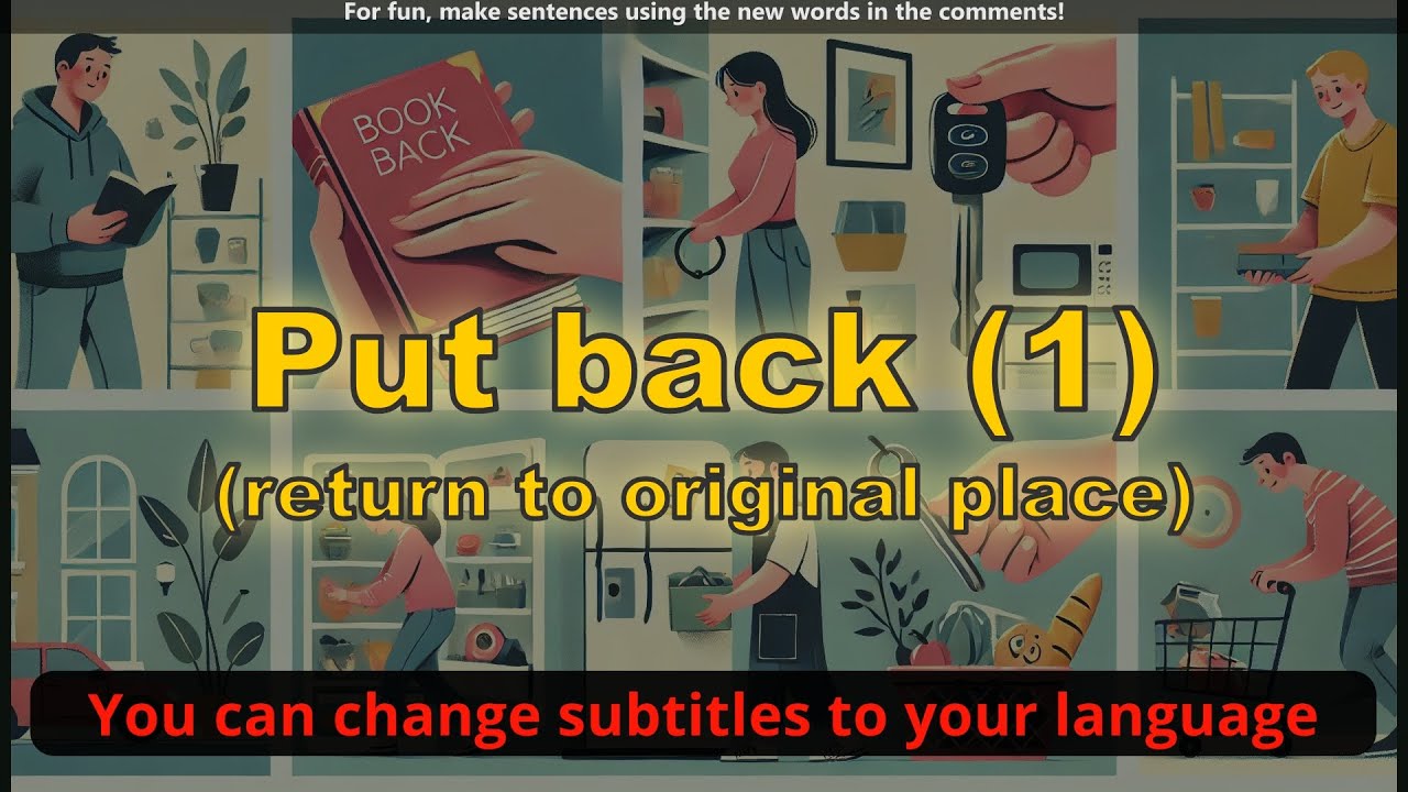 [v] Put back meaning (return to original place) with 5 examples