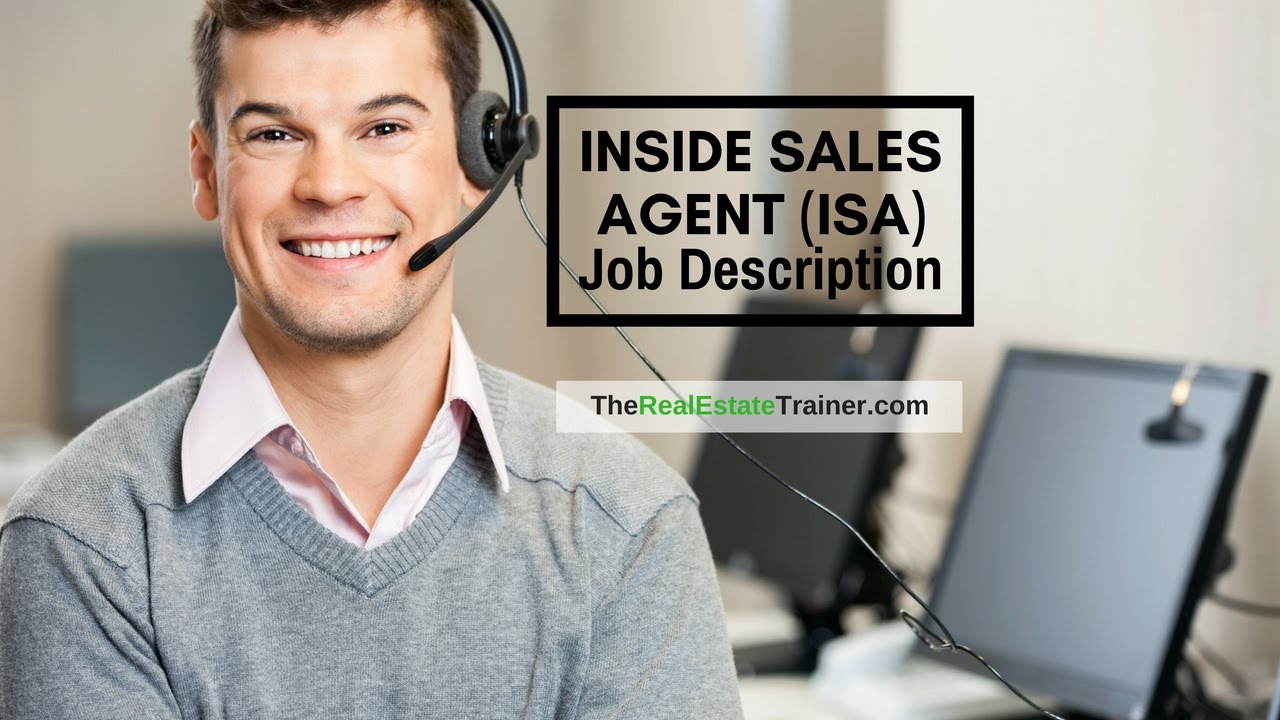 Inside Sales Agents (ISAs) - Job Description & Duites
