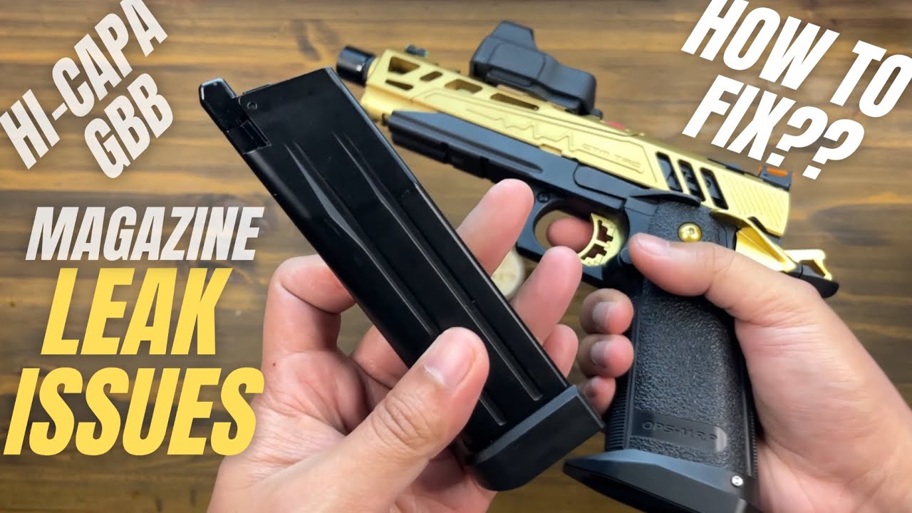 How to fix Hi Capa Gas Blow Back Magazine Leak