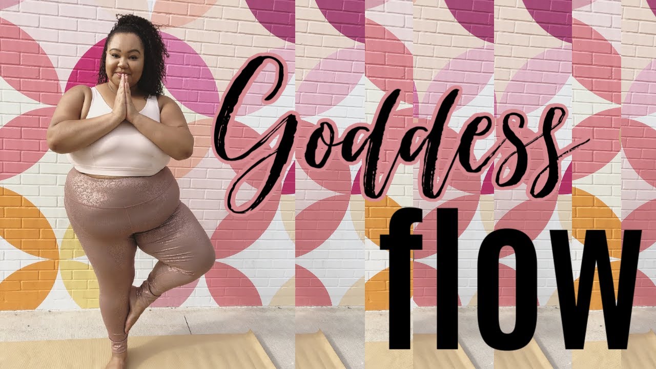25-Minute Goddess Flow  | Plus Size Yoga