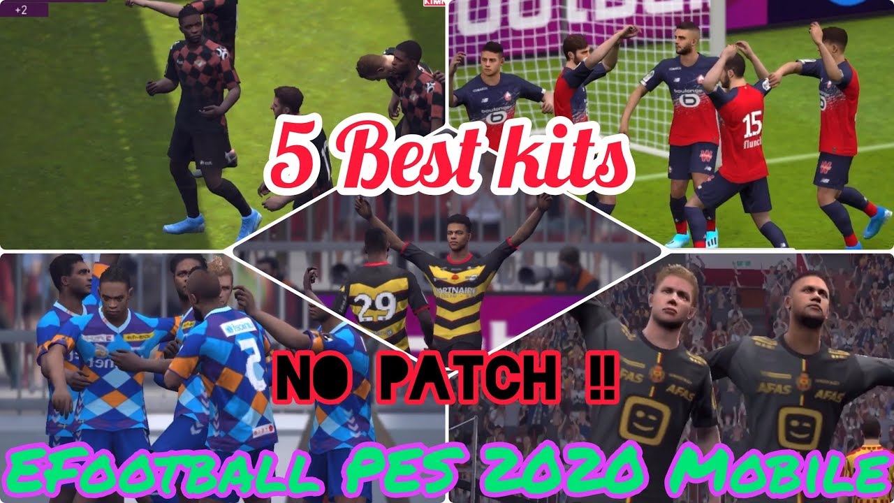 Best Kits in eFootball PES 2020 Mobile NO PATCH !! part 1