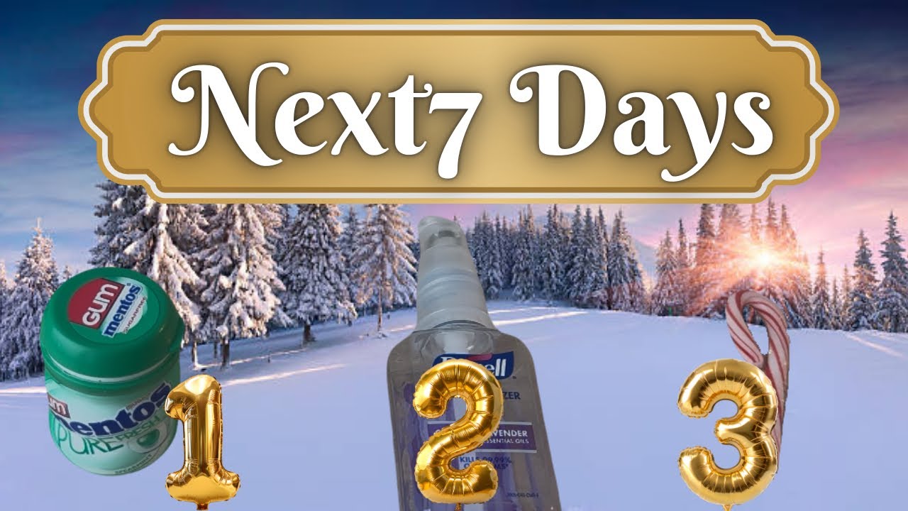 The Next 7 Days Predictions ❄️Pick A Card❄️