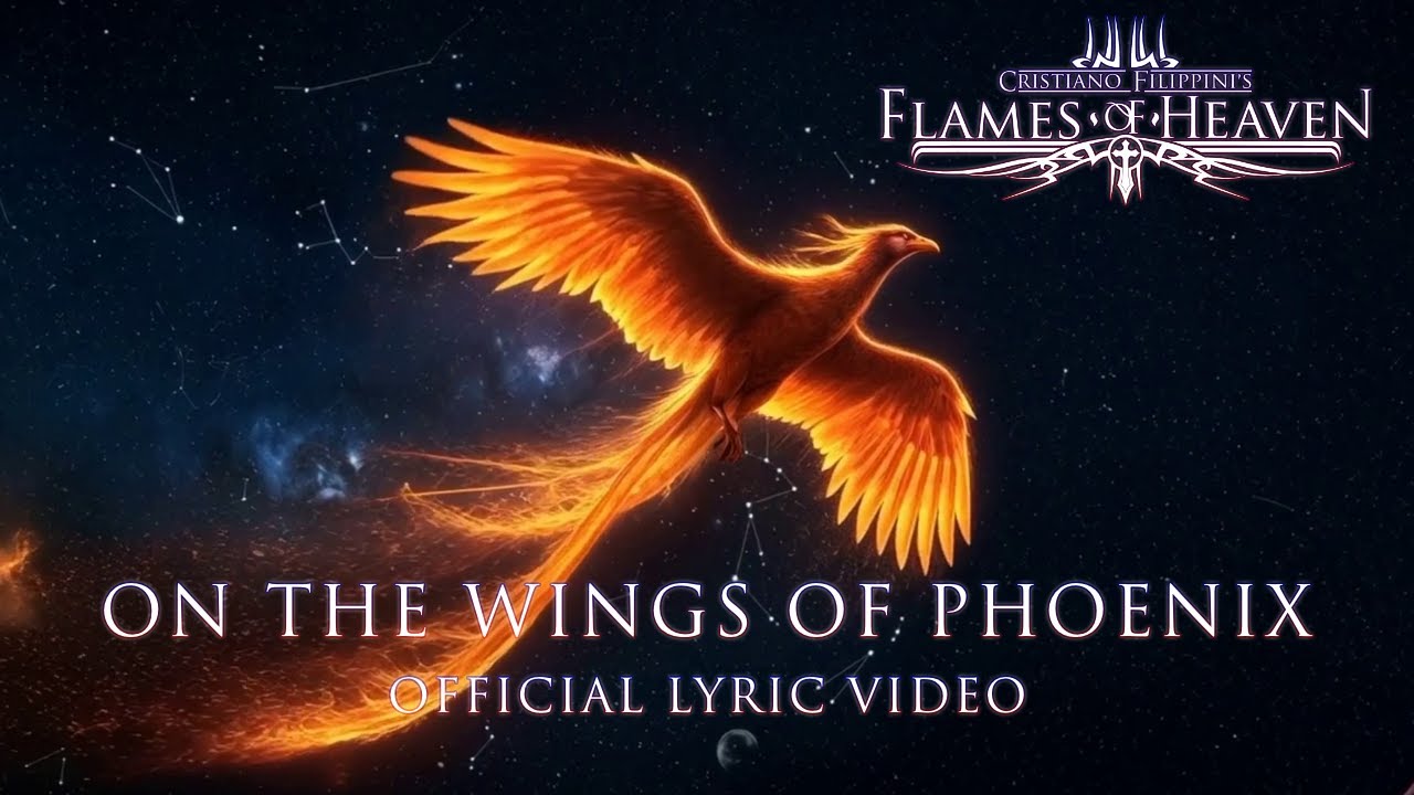 Cristiano Filippini's FLAMES OF HEAVEN - On The Wings Of Phoenix (Official Lyric Video)