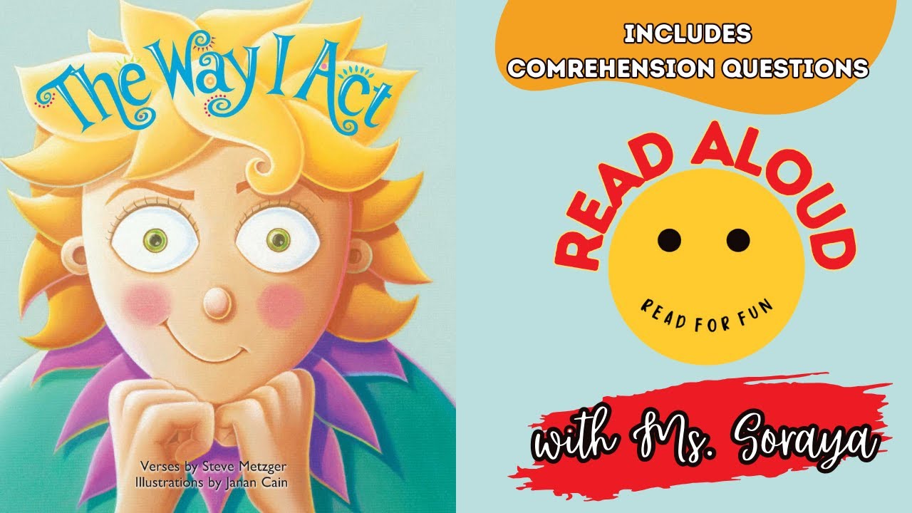 Read Aloud Books for Kids | The Way I Act | With Comprehension Questions