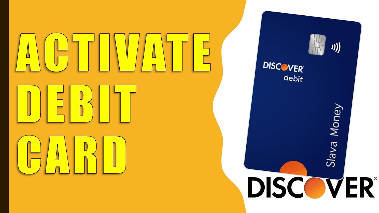 How to Activate Discover Debit Card?
