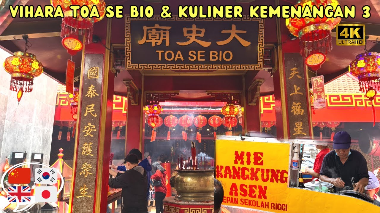 Vihara Toa Se Bio dan Kuliner sekitar jalan Kemenangan III