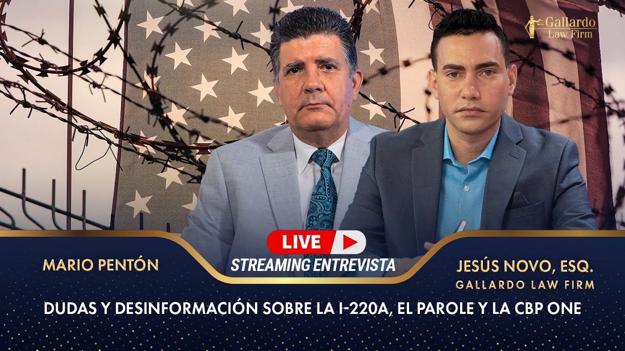 Dudas y desinformación sobre la I-220A, el parole y la CBP ONE