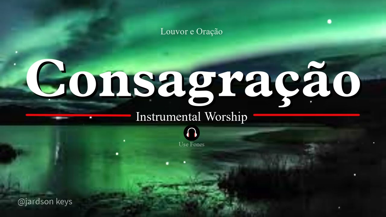 Fundo Musical Para Oração | CONSAGRAÇÃO (Aline Barros) | PIANO Worship | Instrumental 🎵