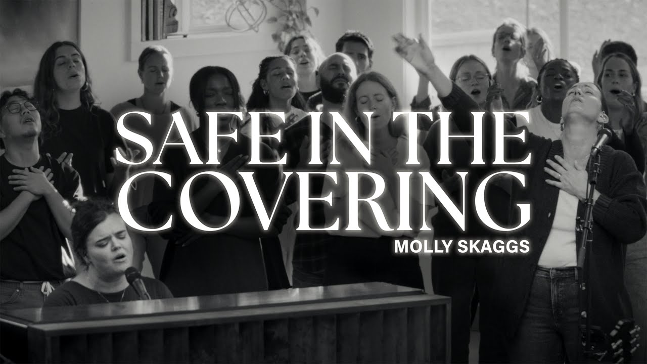 Safe In The Covering - Live (Official Lyric Video) | Molly Skaggs