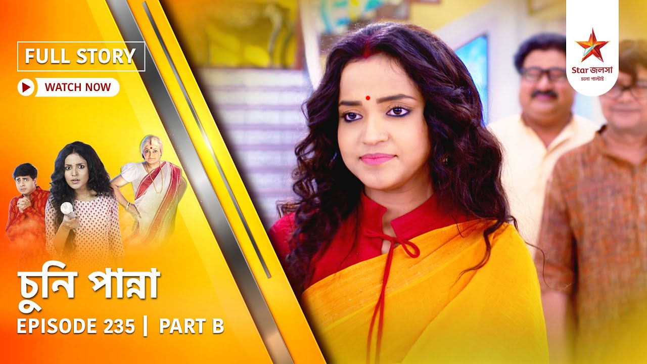 Full Story | Chuni Panna | Episode 235 | Part B