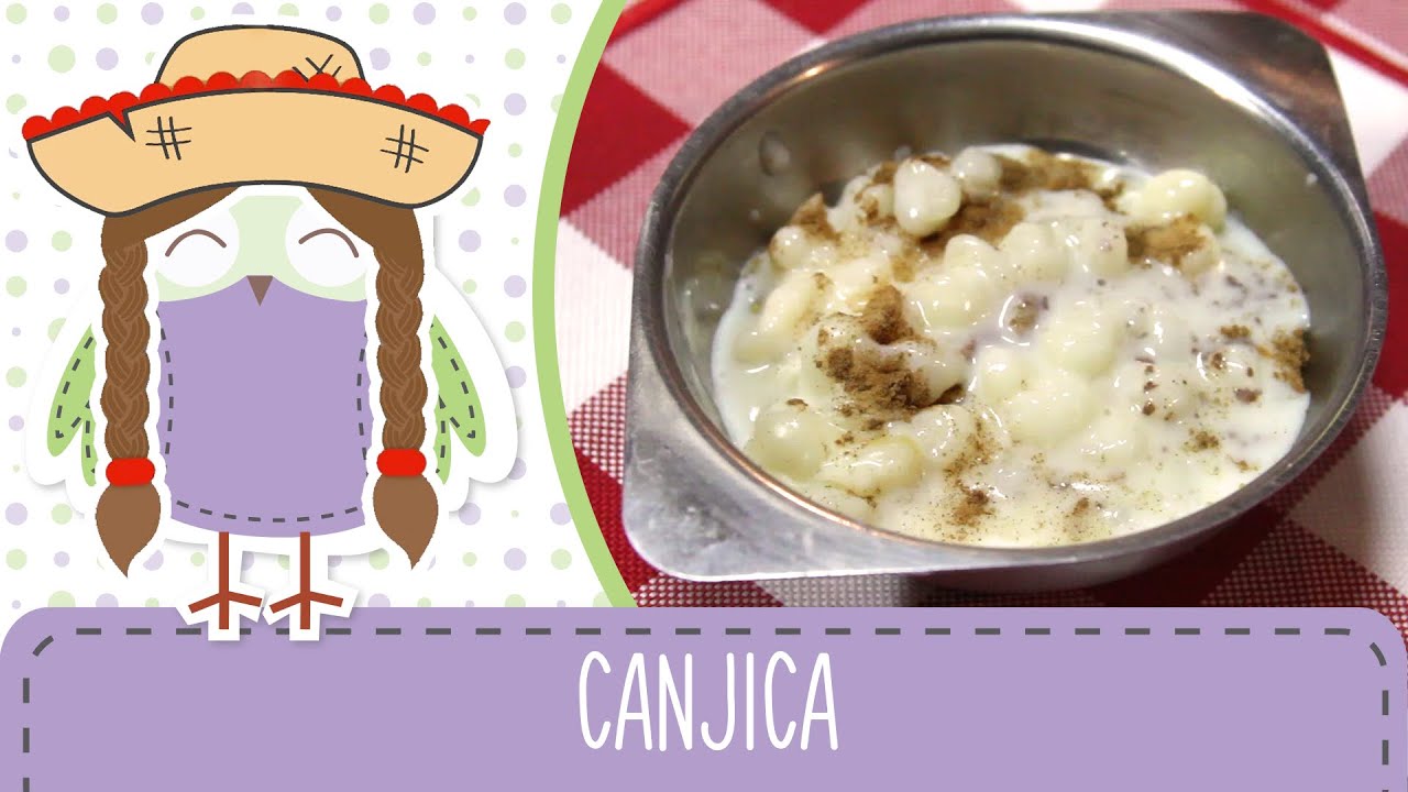 Canjica (Receitas Juninas) - Receitas da M&atilde;e Coruja #64