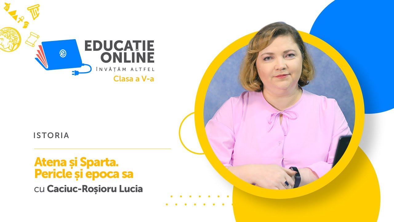 Istoria, Clasa a V-a, Atena și Sparta. Pericle și epoca sa