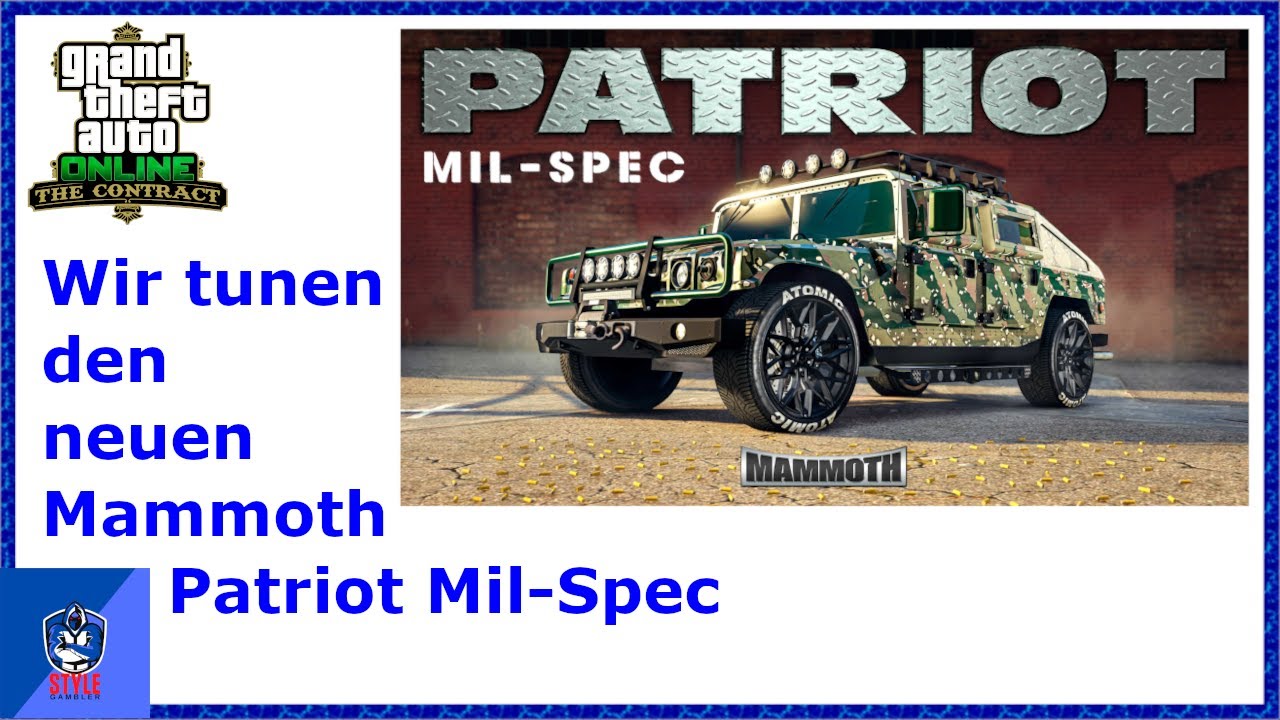 GTA V - Wir tunen den neuen Mammoth Patriot Mil-Spec
