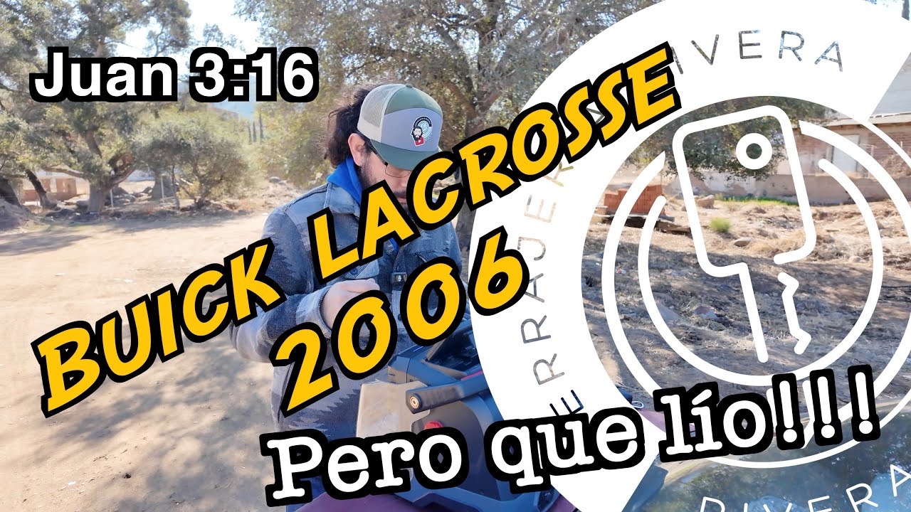 Buick Lacrosse 2006 llaves perdidas
