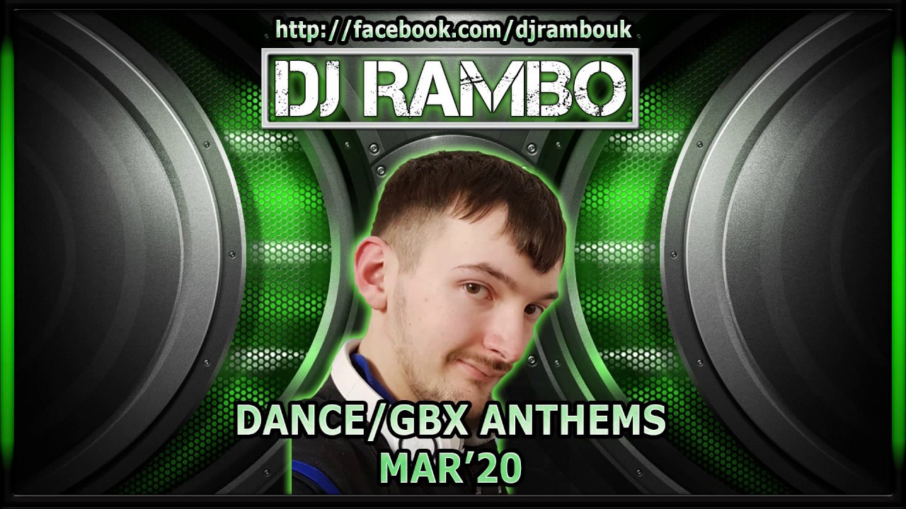 Dance/GBX Anthems March'20