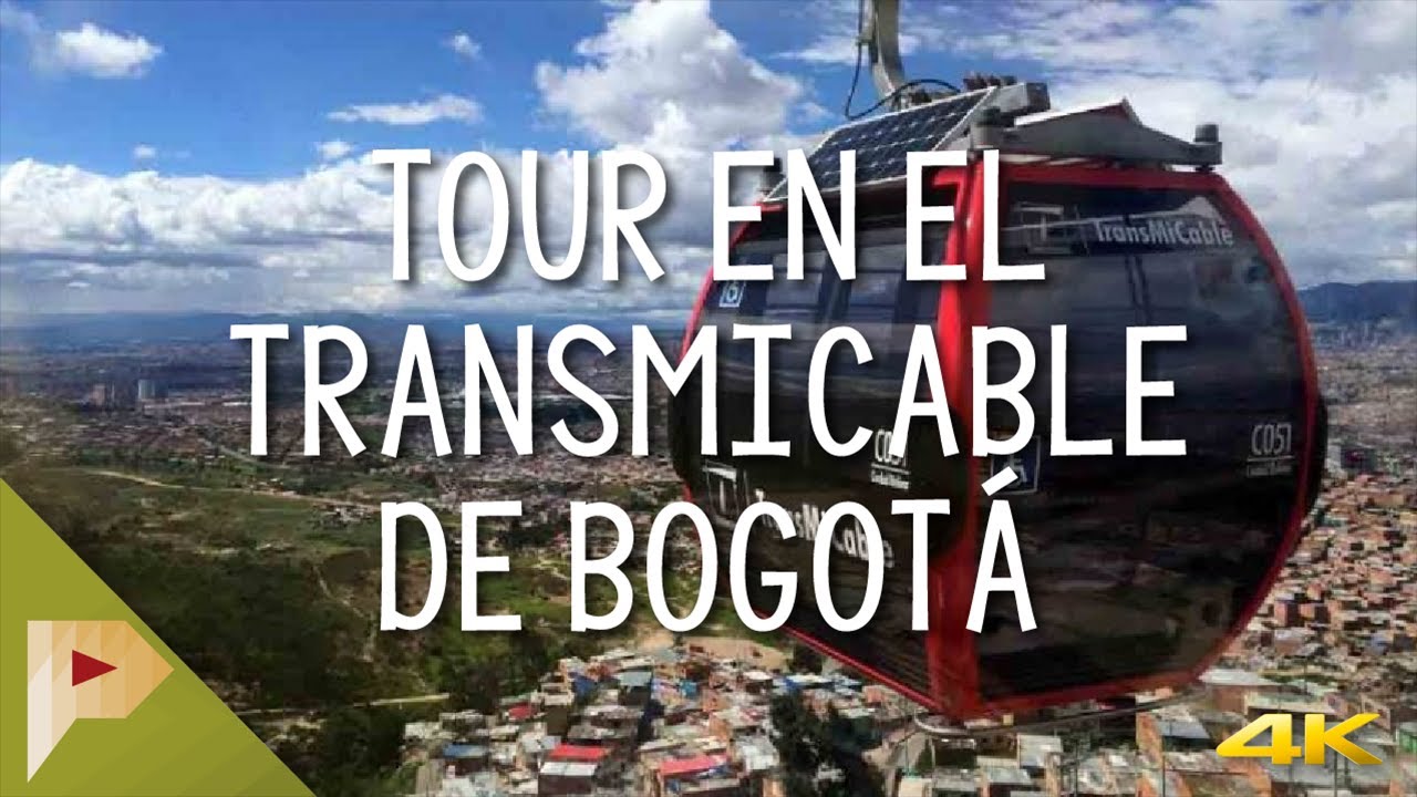 Tour por el TRANSMICABLE de Bogot&aacute; | Colombia | Pr&oacute;xima Parada